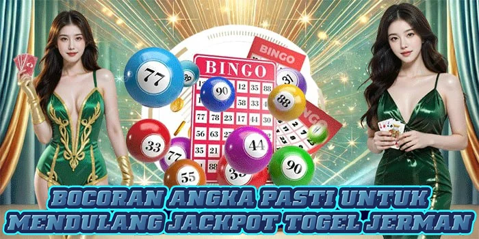 Bocoran Angka Pasti Untuk Mendulang Jackpot Togel Jerman