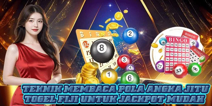 Teknik Membaca Pola Angka Jitu Togel Fiji Untuk Jackpot Mudah